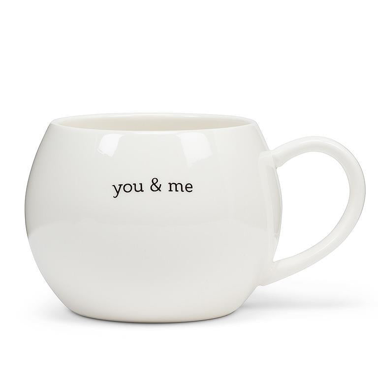 cute 16 oz ball mug made of stoneware with a sweet message; you and me forever
