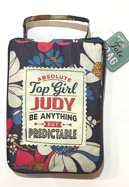 Beautiful Print Tote Bag Nicely Quoted With "Absolute Top Girl Judy Be anything But Predictable"