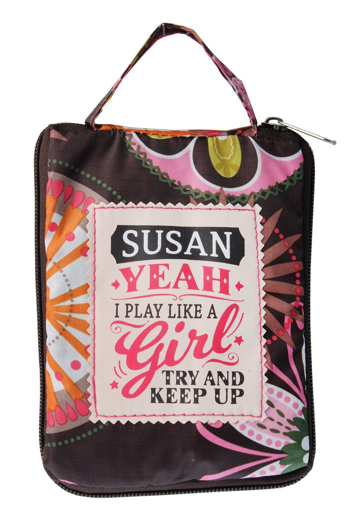 Beautiful Print Tote Bag With A Nice Quote "Susan, Yeah I Play Like A Girl Try And Keep Up"